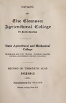 Clemson Catalog, 1912-1913, Volume unknown by Clemson University