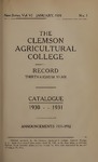 Clemson Catalog, 1930-1931, Volume 6 by Clemson University