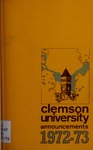 Clemson Catalog, 1972-1973, Volume 47 by Clemson University