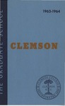 Clemson Graduate School Catalog, 1963-1964 by Clemson University