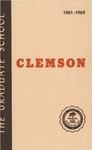 Clemson Graduate School Catalog, 1961-1962 by Clemson University